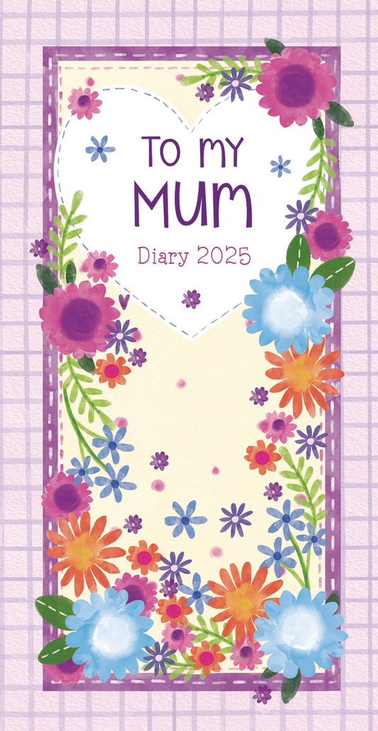 To My Mum Slim Diary 2025