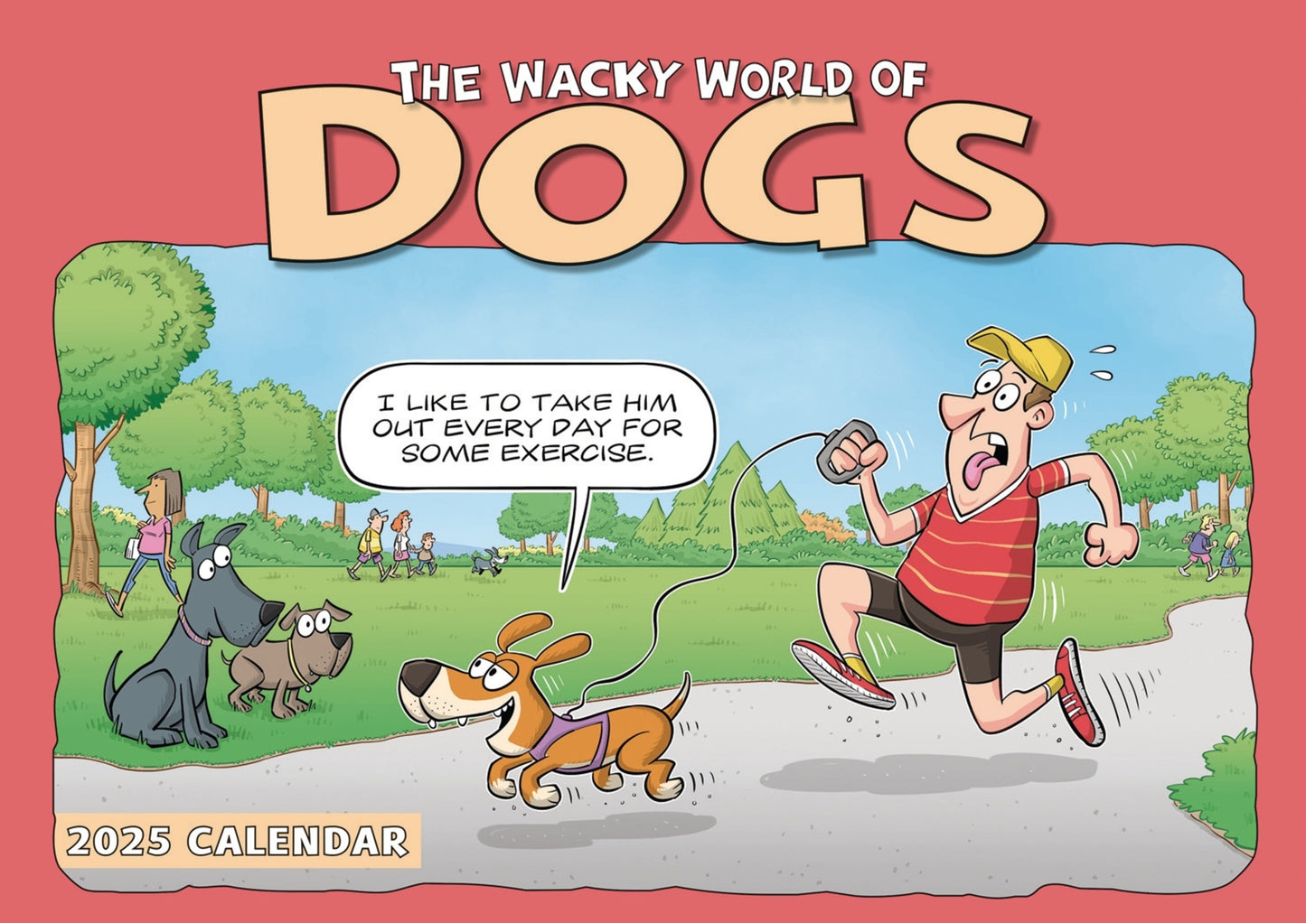 Dogs, Wacky World A4 Calendar 2025