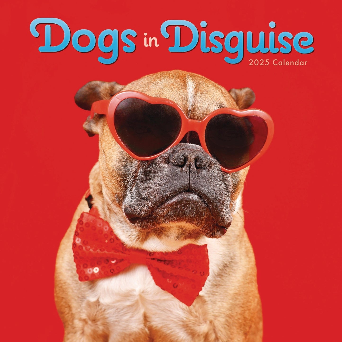 Dogs in Disguise Wall Calendar 2025